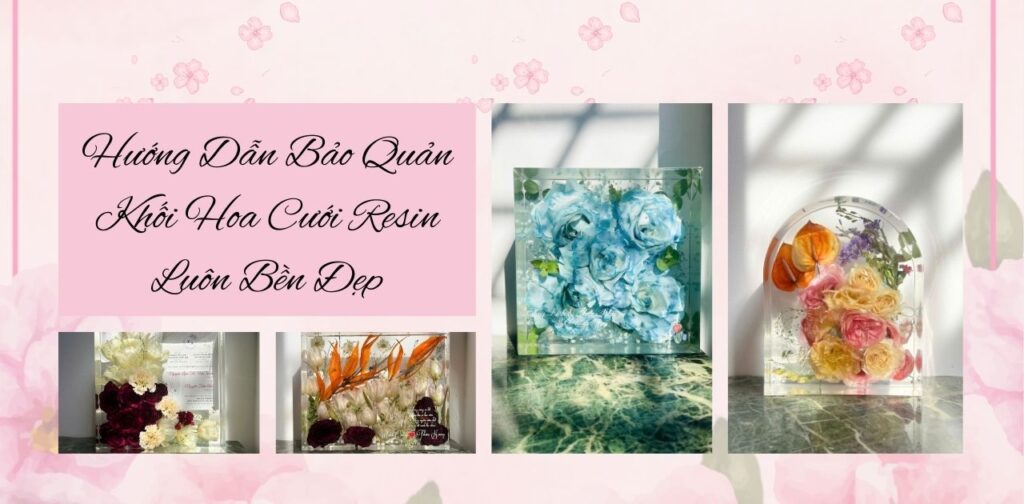 Hướng dẫn cách bảo quản hoa cưới