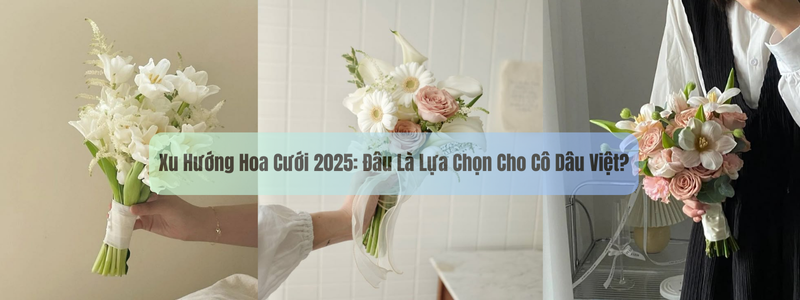 Xu hướng hoa cưới 2025